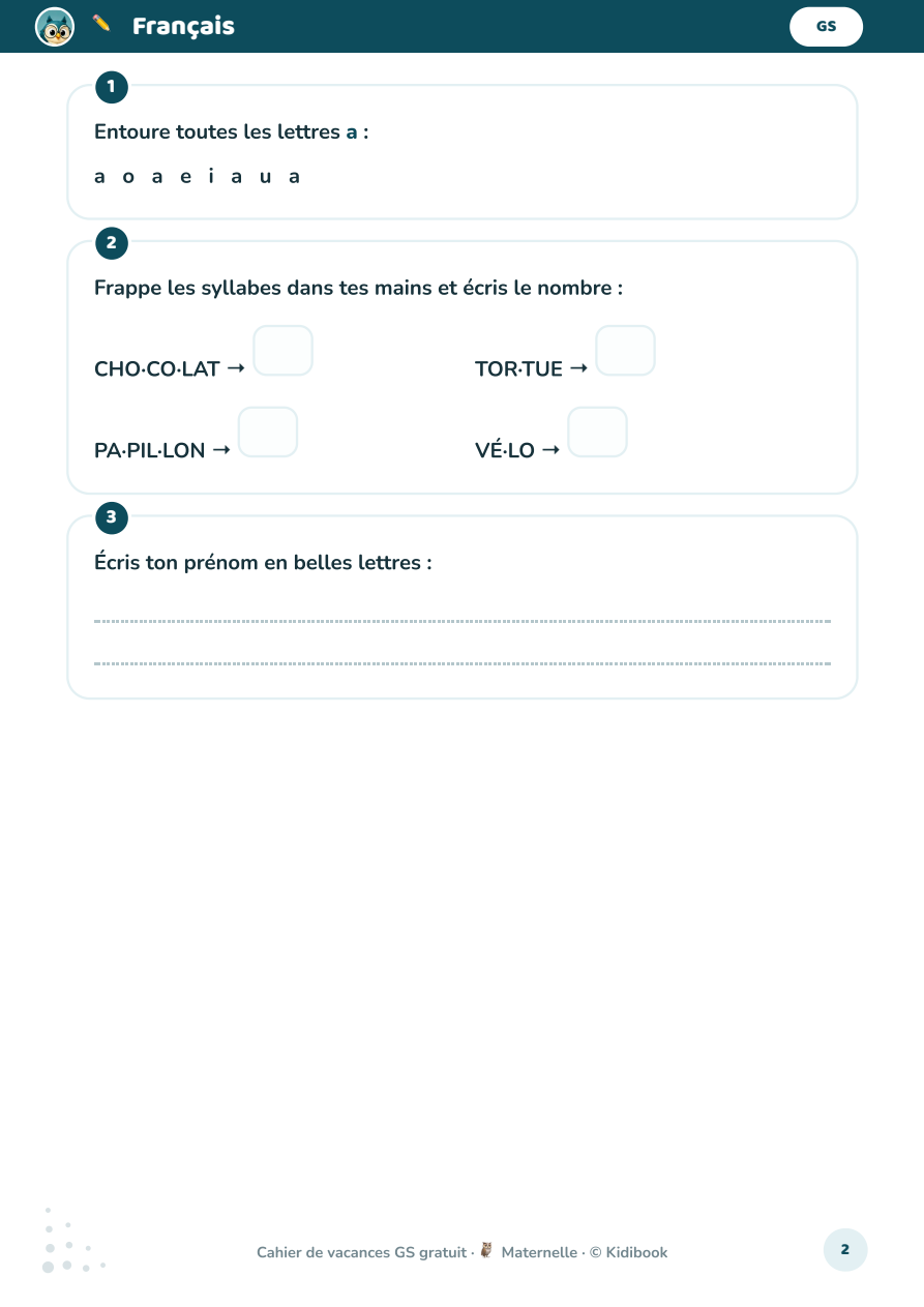 Page 2 du cahier GS : repérer les lettres a, compter les syllabes et écrire son prénom