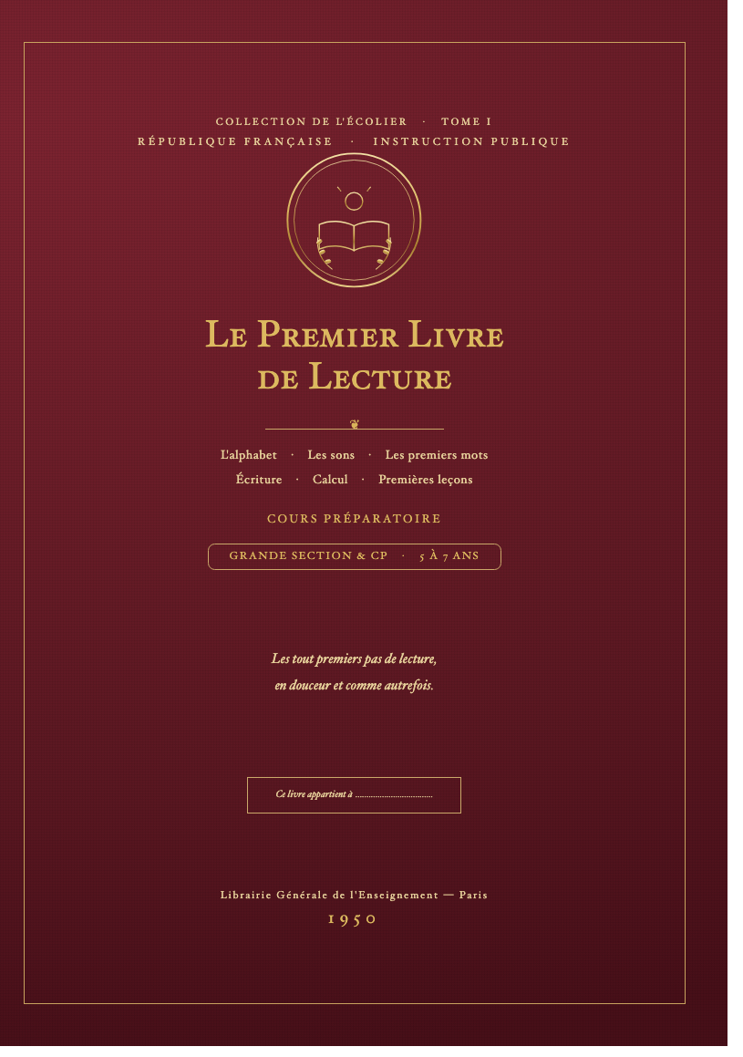 Le Premier Livre de Lecture — Tome I, Grande Section et CP