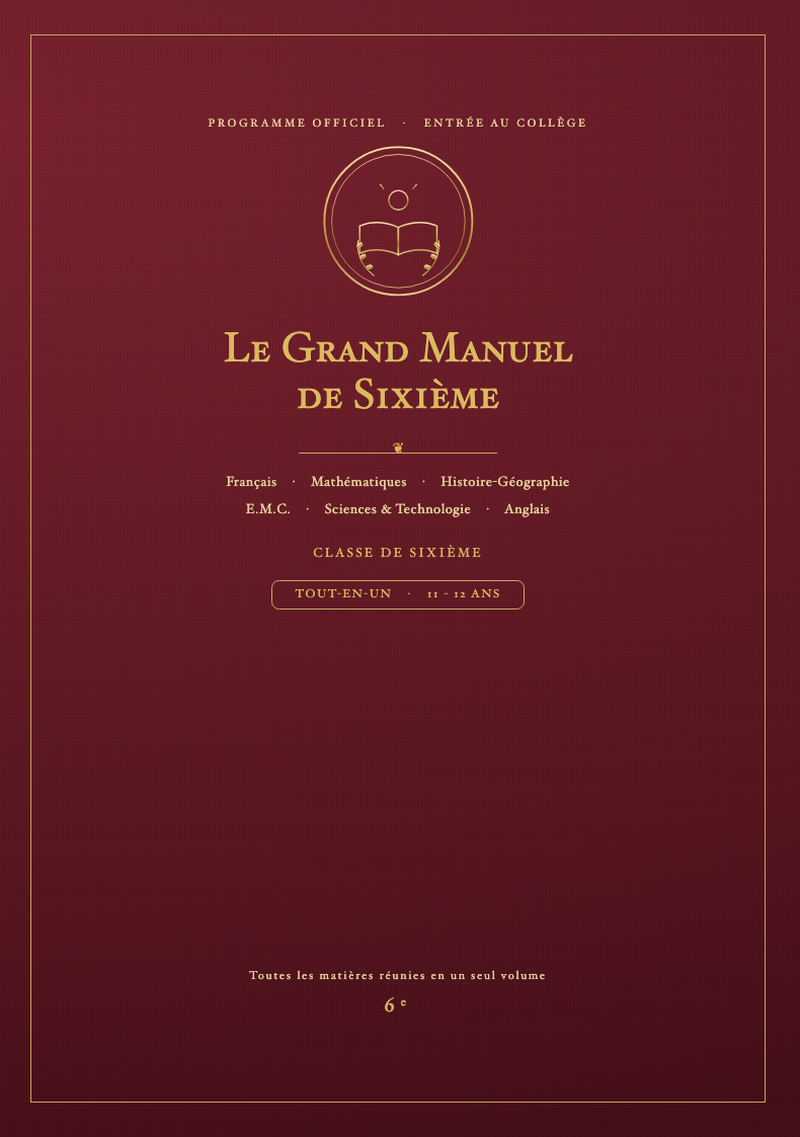 Le Grand Manuel de Sixième — collection Collège Kidibook