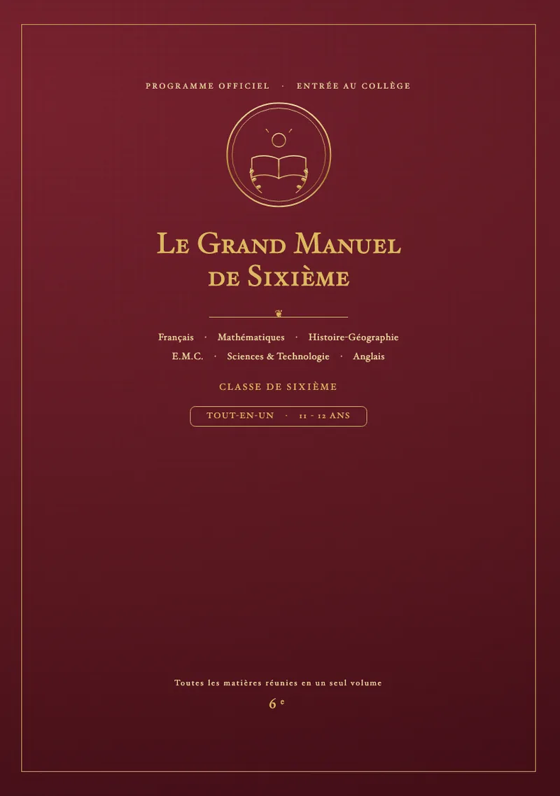 Le Grand Manuel de Sixième — collection Collège Kidibook